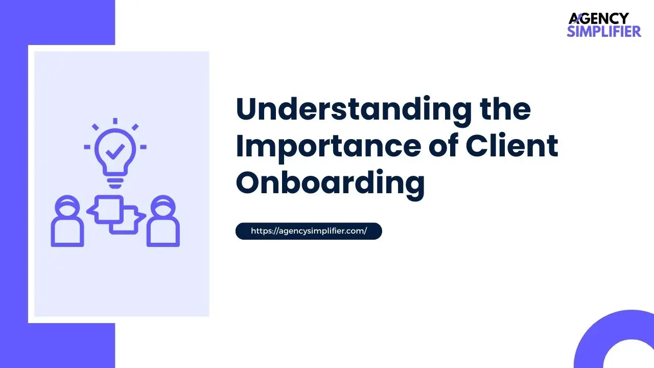 Image of Understanding the Importance of Client Onboarding