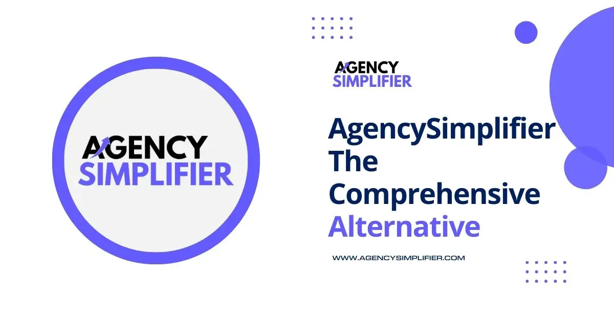 image of AgencySimplifier: The Comprehensive Alternative