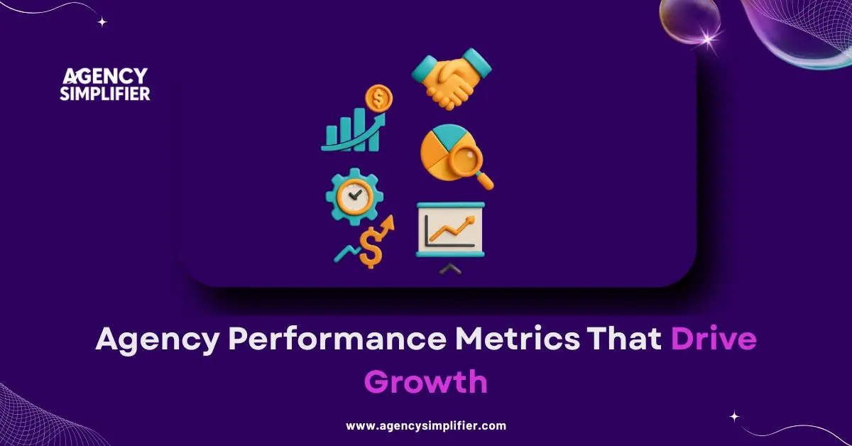Key agency performance metrics that drive growth, including client retention, project profitability, revenue per employee, and strategic optimization